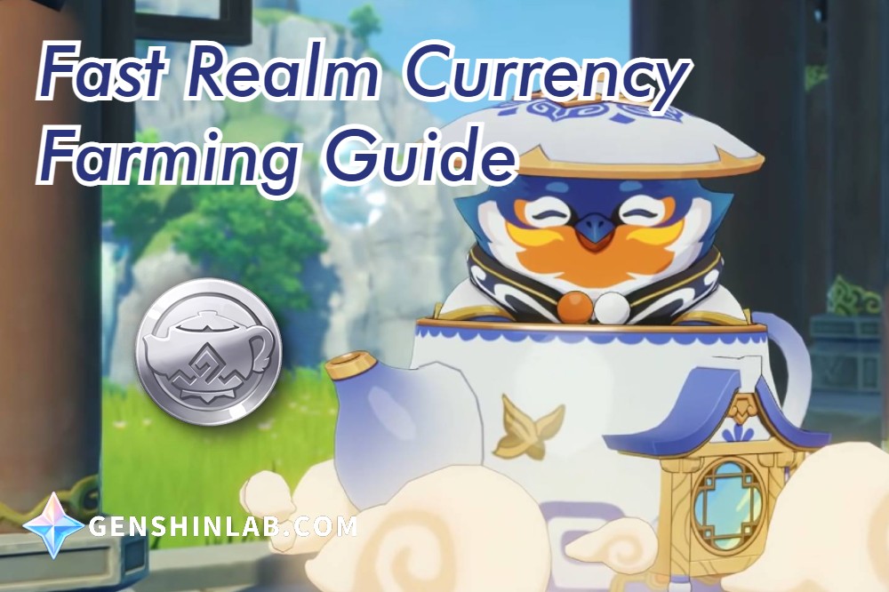 Fast Realm Currency Farming Guide for Genshin Impact 2