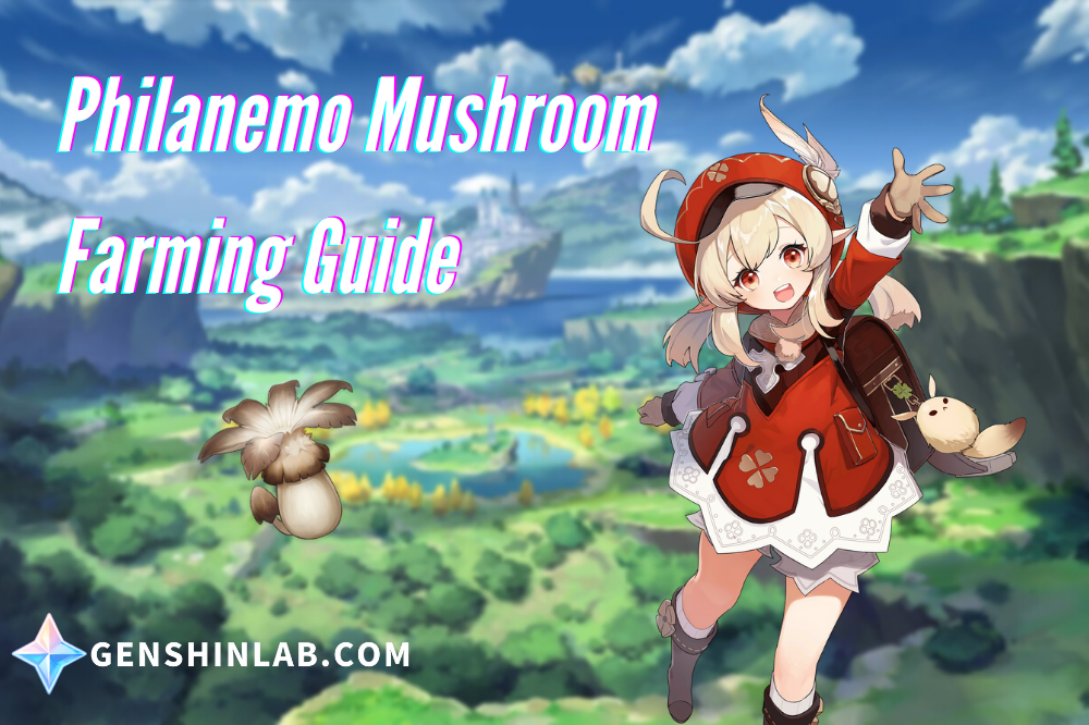 Genshin Impact Philanemo Mushroom Farming Guide (Ascension Materials For Klee)