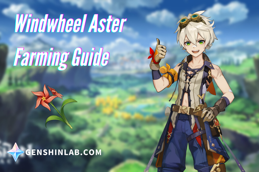 Genshin Impact Windwheel Aster Farming Guide (Ascension Materials For Bennett)​